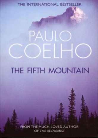 Пауло Коэльо. The Fifth Mountain