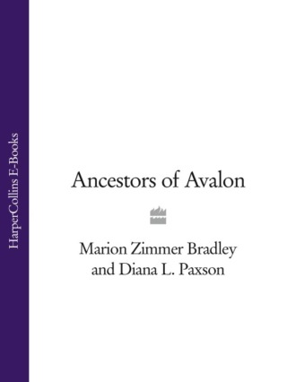Ancestors of Avalon. Marion Zimmer Bradley