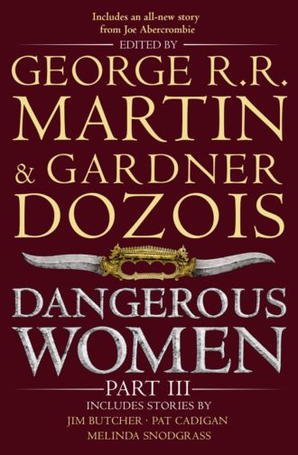 Джордж Р. Р. Мартин. Dangerous Women Part 3