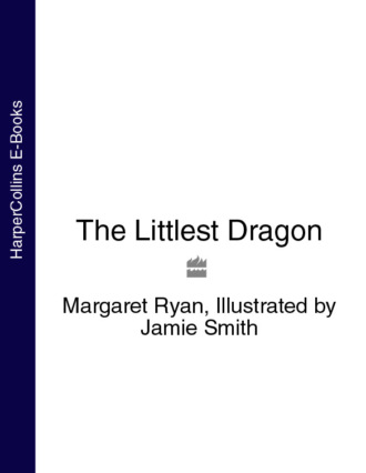 Margaret  Ryan. The Littlest Dragon