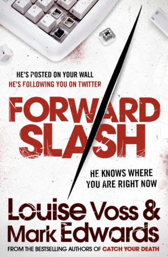 Mark Edwards. Forward Slash