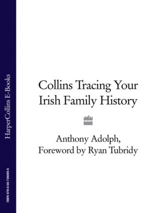 Ryan  Tubridy. Collins Tracing Your Irish Family History