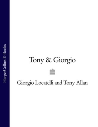 Tony  Allan. Tony & Giorgio