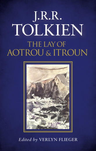 The Lay of Aotrou and Itroun. 