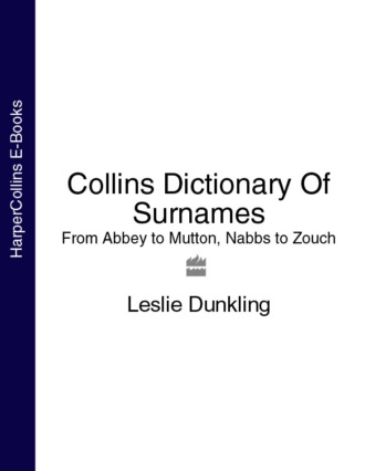Leslie  Dunkling. Collins Dictionary Of Surnames: From Abbey to Mutton, Nabbs to Zouch