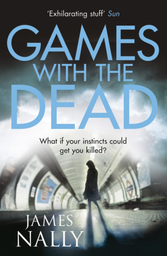 James  Nally. Games with the Dead: A PC Donal Lynch Thriller