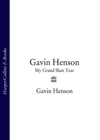 Gavin Henson. Gavin Henson: My Grand Slam Year