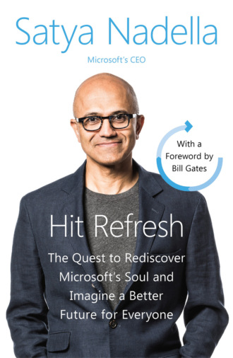 Satya  Nadella. Hit Refresh: A Memoir by Microsoft’s CEO