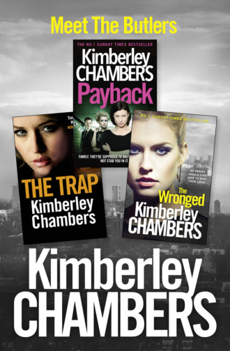 Kimberley  Chambers. Kimberley Chambers 3-Book Butler Collection: The Trap, Payback, The Wronged