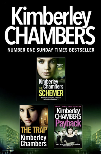 Kimberley  Chambers. Kimberley Chambers 3-Book Collection: The Schemer, The Trap, Payback
