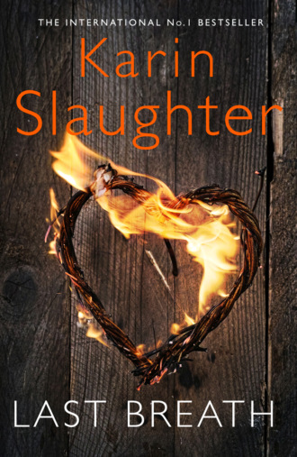 Karin Slaughter. Last Breath: A Novella