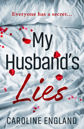 My Husband’s Lies: An unputdownable read, perfect for book group reading. Caroline  England