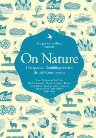 Литагент HarperCollins USD. On Nature: Unexpected Ramblings on the British Countryside