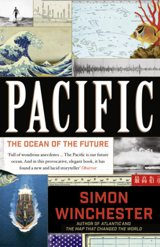 Simon Winchester. Pacific: The Ocean of the Future