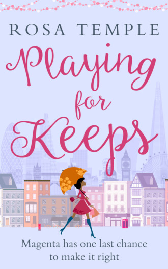 Rosa  Temple. Playing for Keeps: A fun, flirty romantic comedy perfect for summer reading