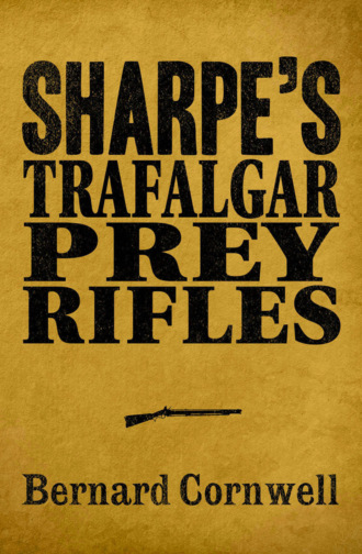 Bernard Cornwell. Sharpe 3-Book Collection 3: Sharpe’s Trafalgar, Sharpe’s Prey, Sharpe’s Rifles