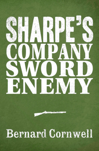 Bernard Cornwell. Sharpe 3-Book Collection 5: Sharpe’s Company, Sharpe’s Sword, Sharpe’s Enemy