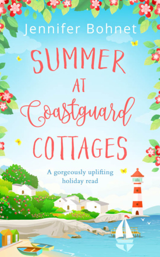 Jennifer  Bohnet. Summer at Coastguard Cottages: a feel-good holiday read