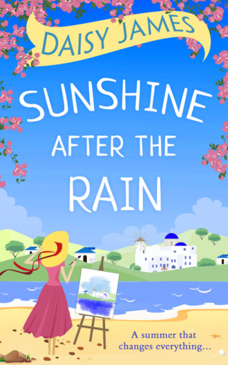Daisy  James. Sunshine After the Rain: a feel good, laugh-out-loud romance