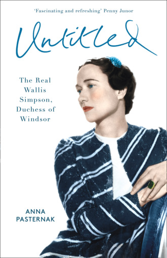 Anna  Pasternak. Untitled: The Real Wallis Simpson, Duchess of Windsor