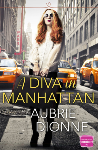 Aubrie  Dionne. A Diva in Manhattan: HarperImpulse Contemporary Romance