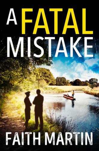 Faith  Martin. A Fatal Mistake: A gripping, twisty murder mystery perfect for all crime fiction fans