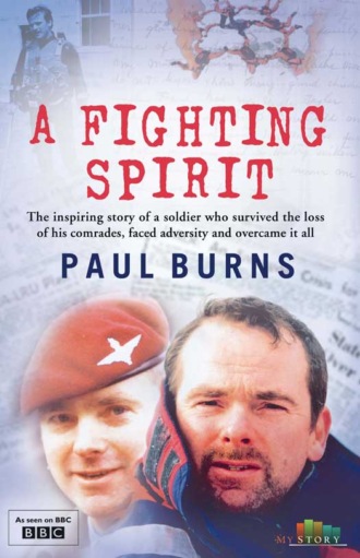 Paul  Burns. A Fighting Spirit