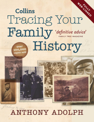 Anthony  Adolph. Collins Tracing Your Family History