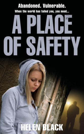 Helen  Black. A Place of Safety