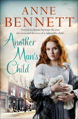 Anne  Bennett. Another Man’s Child
