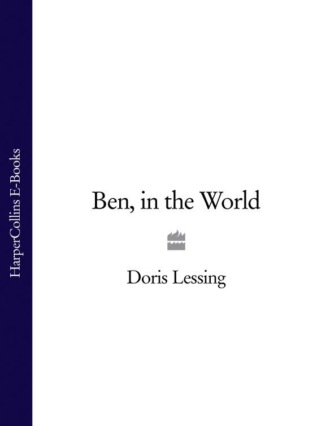 Дорис Лессинг. Ben, in the World