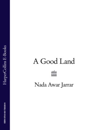Nada Jarrar Awar. A Good Land