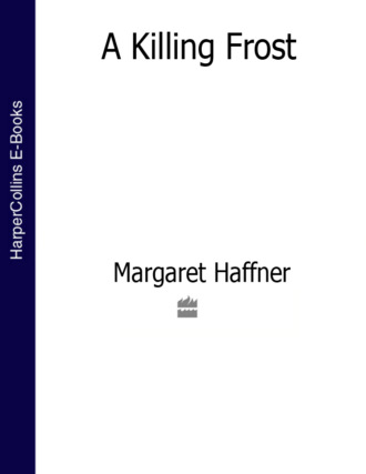 Margaret  Haffner. A Killing Frost