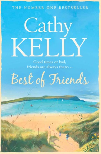 Cathy  Kelly. Best of Friends