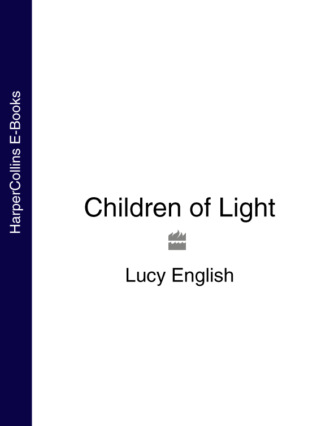 Children of Light. Lucy  English