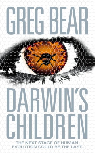 Greg  Bear. Darwin’s Children