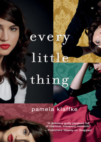 Pamela  Klaffke. Every Little Thing