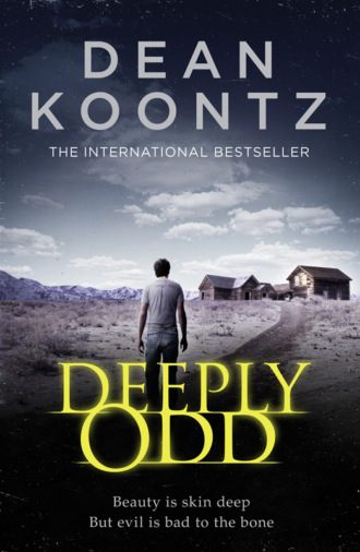 Dean Koontz. Deeply Odd