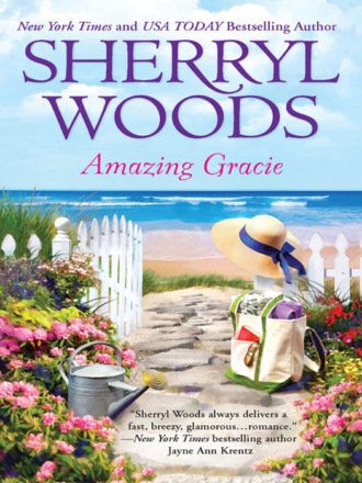 Sherryl  Woods. Amazing Gracie