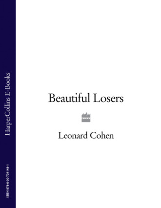 Leonard  Cohen. Beautiful Losers