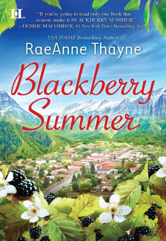 RaeAnne  Thayne. Blackberry Summer