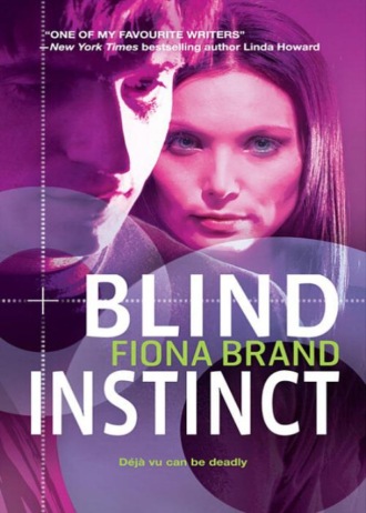 Fiona Brand. Blind Instinct