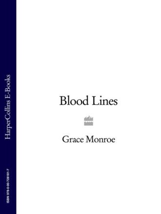 Grace Monroe. Blood Lines