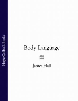 James  Hall. Body Language