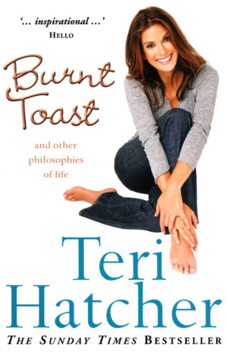 Teri  Hatcher. Burnt Toast