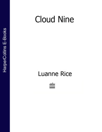 Cloud Nine. 