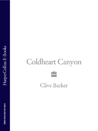 Клайв Баркер. Coldheart Canyon