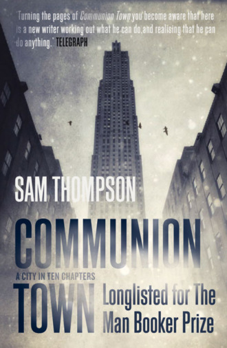 Sam  Thompson. Communion Town
