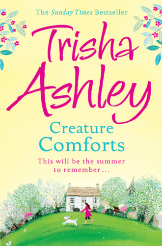 Trisha  Ashley. Creature Comforts