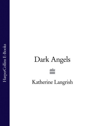 Katherine Langrish. Dark Angels